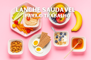 Leia mais sobre o artigo Lanches Saudáveis: 10 ideias práticas e saborosas para levar ao trabalho